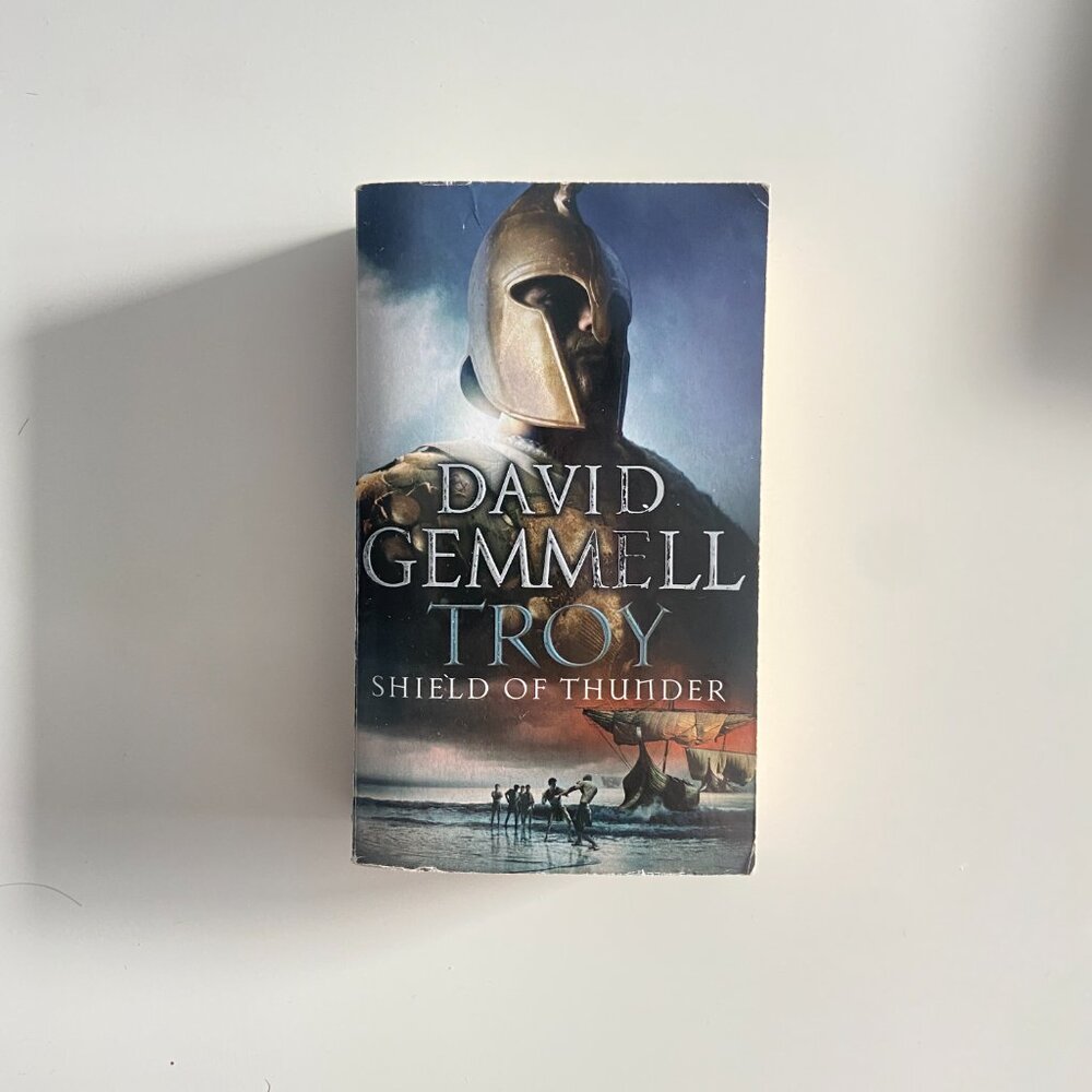 Troy: Shield Of Thunder By David Gemmell